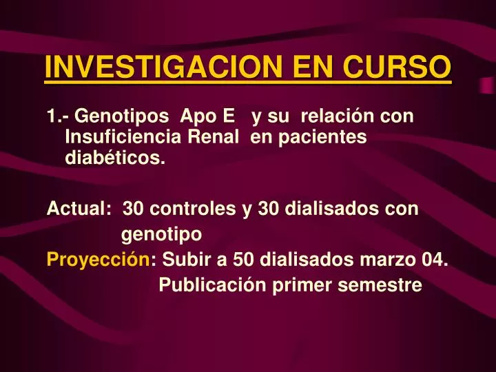 investigacion en curso