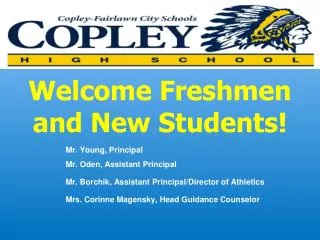 Welcome Freshmen and New Students!