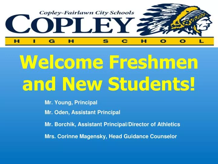 welcome freshmen and new students