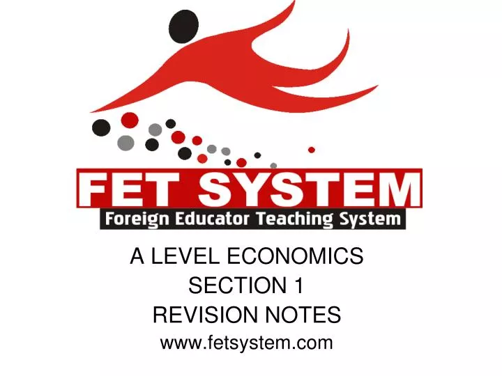 a level economics section 1 revision notes www fetsystem com