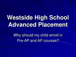 Westside High School Advanced Placement
