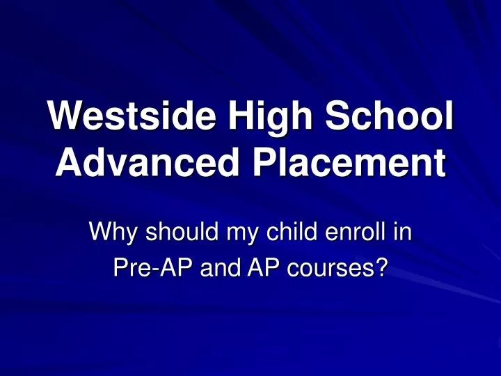 westside high school advanced placement