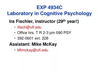 EXP 4934C Laboratory in Cognitive Psychology