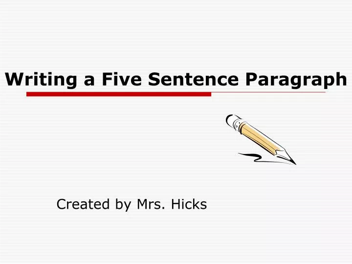 writing a five sentence paragraph