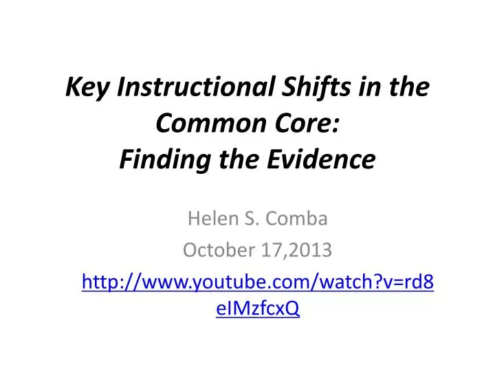 key instructional shifts in the common core finding the evidence