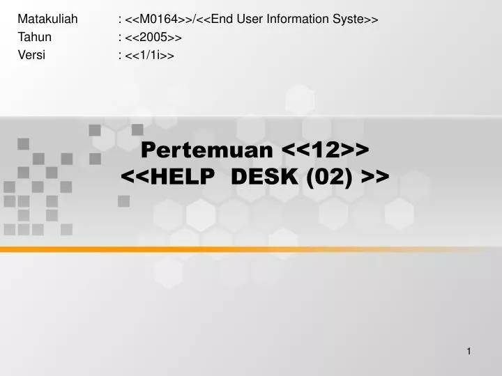 pertemuan 12 help desk 02