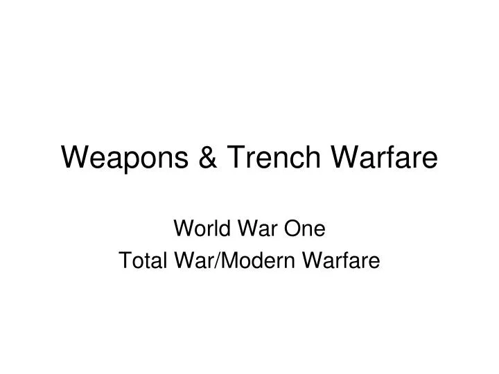 weapons trench warfare