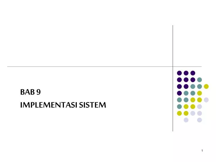bab 9 implementasi sistem