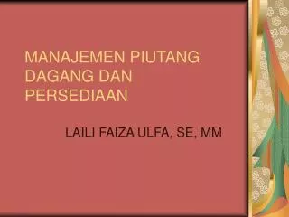 manajemen piutang dagang dan persediaan