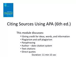 Citing Sources Using APA (6th ed.)
