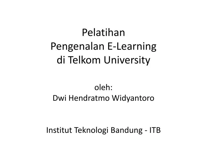 pelatihan pengenalan e learning di telkom university