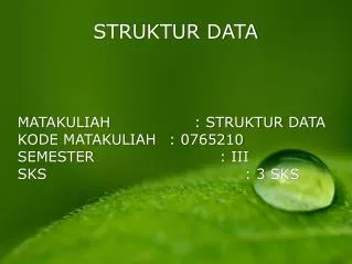 matakuliah struktur data kode matakuliah 0765210 semester iii sks 3 sks