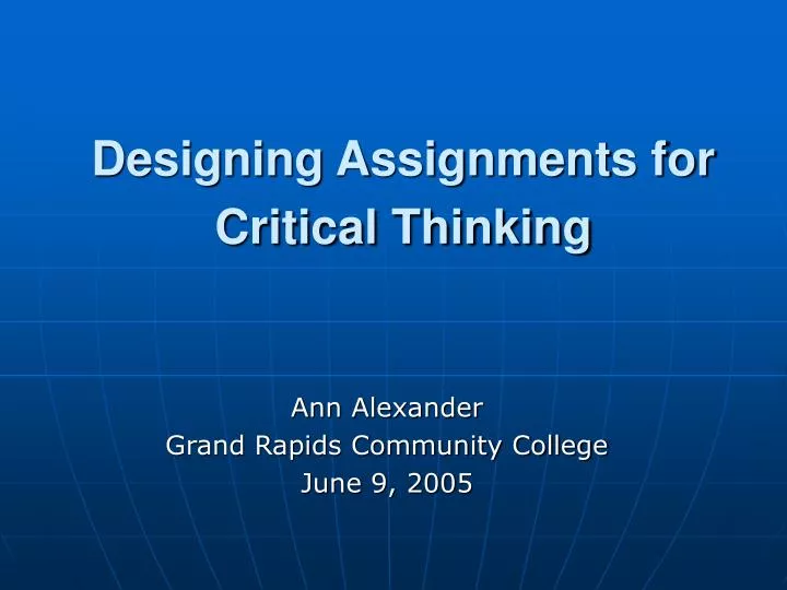 designing assignments for critical thinking