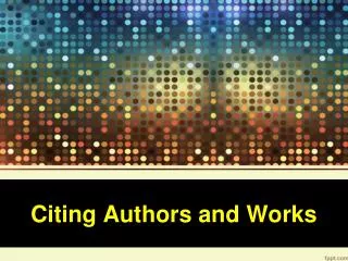 Citing Authors and Works