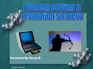 Problem Solving II Promotion Strategy