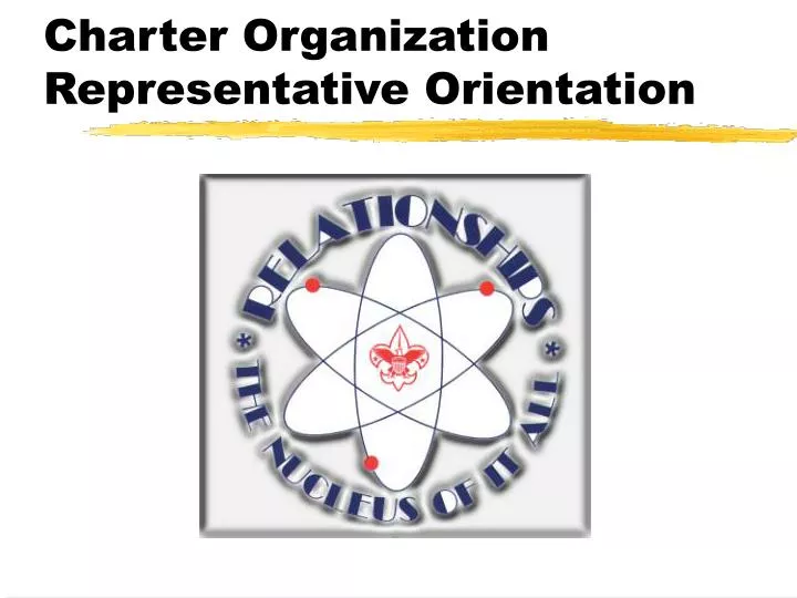 charter organization representative orientation