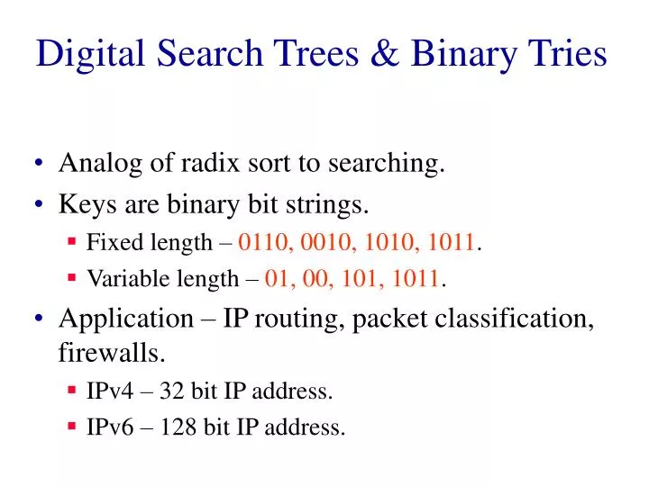 digital search trees binary tries