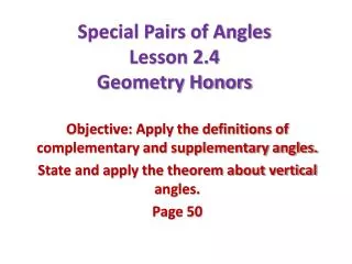 Special Pairs of Angles Lesson 2.4 Geometry Honors