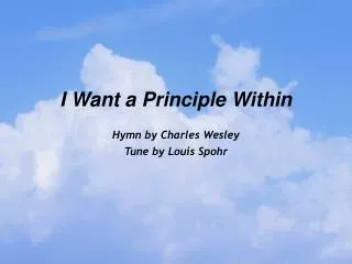 I Want a Principle Within
