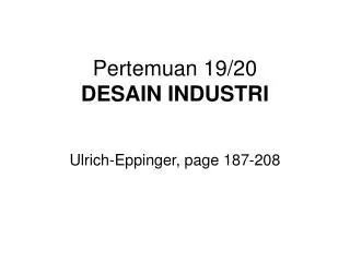 pertemuan 19 20 desain industri