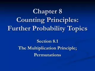 Chapter 8 Counting Principles: Further Probability Topics