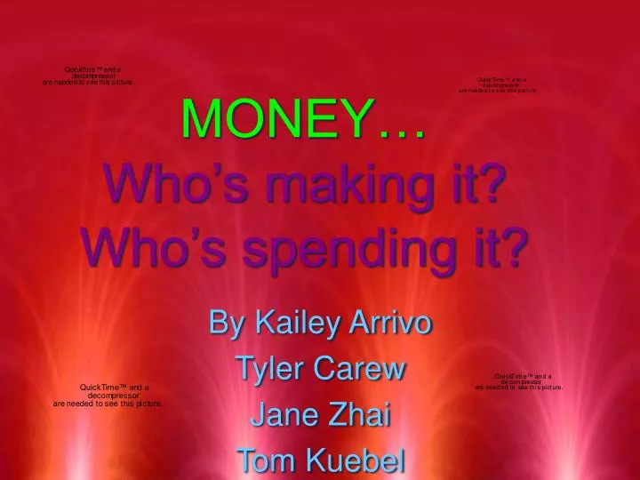 money who s making it who s spending it
