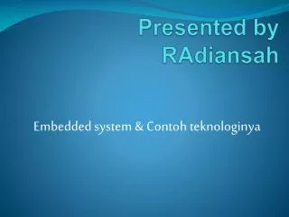 presented by radiansah
