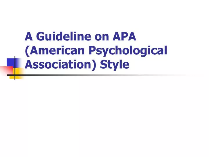 a guideline on apa american psychological association style