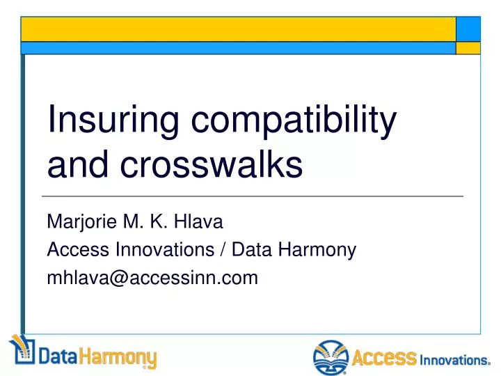 insuring compatibility and crosswalks