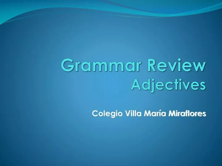 grammar review adjectives