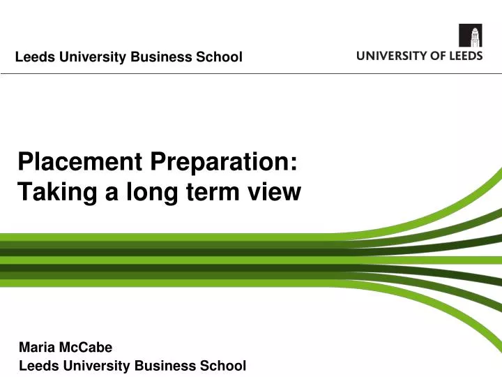placement preparation taking a long term view