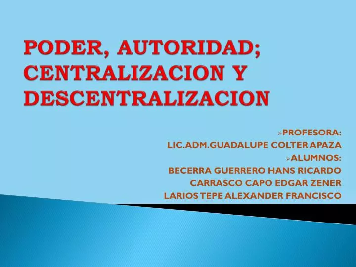 poder autoridad centralizacion y descentralizacion