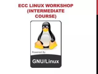 ECC Linux workshop (intermediate course)