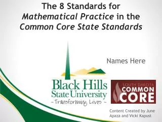 The 8 Standards for Mathematical Practice in the Common Core State Standards