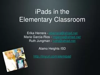 iPad Pilot Project 2 classrooms 10 iPads shared on alternate days Teachers applied to participate