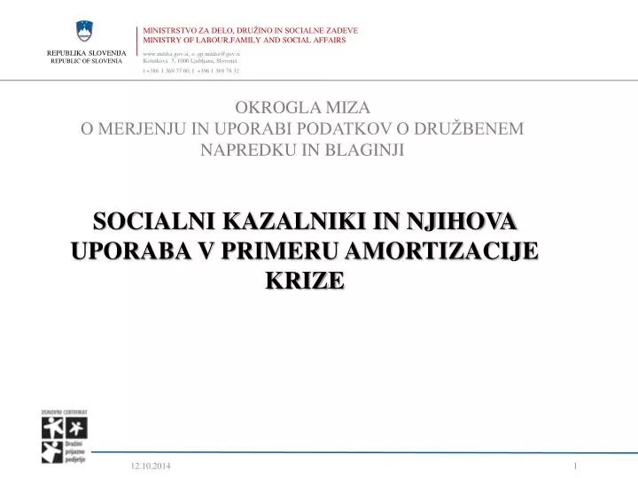 okrogla miza o merjenju in uporabi podatkov o dru benem napredku in blaginji