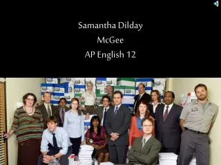 Samantha Dilday McGee AP English 12