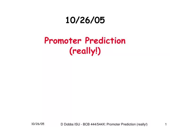 10 26 05 promoter prediction really