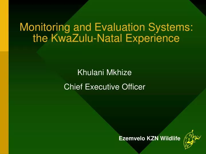 monitoring and evaluation systems the kwazulu natal experience