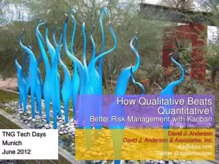 How Qualitative Beats Quantitative! Better Risk Management with Kanban