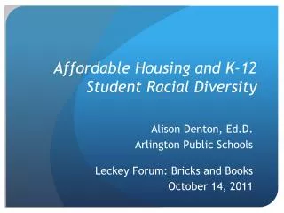 Affordable Housing and K-12 Student Racial Diversity