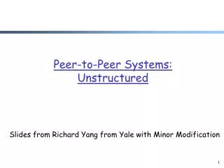 Slides from Richard Yang from Yale with Minor Modification
