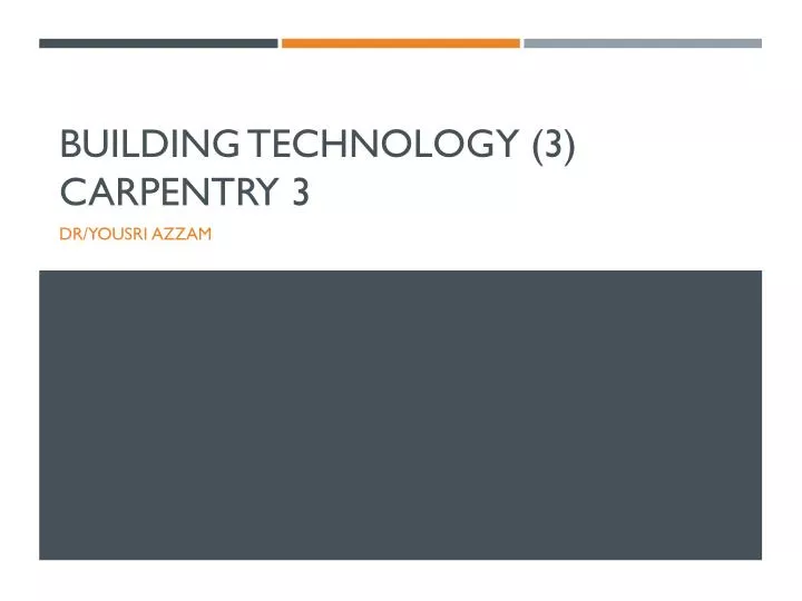 building technology 3 carpentry 3
