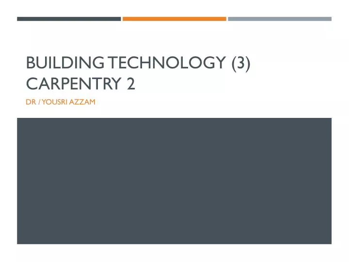 building technology 3 carpentry 2