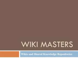 WIKI MASTERS