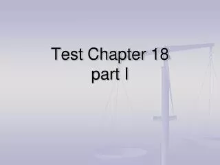 Test Chapter 18 part I