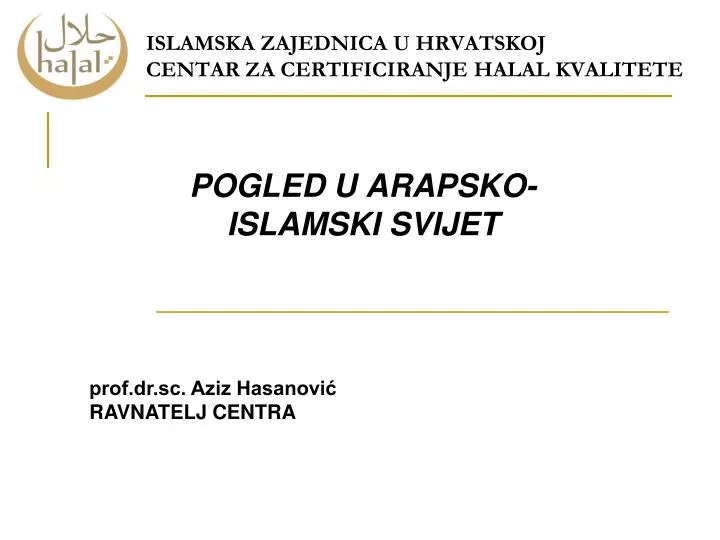 islamska zajednica u hrvatskoj centar za certificiranje halal kvalitete