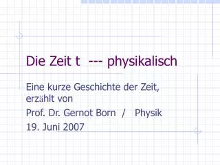 die zeit t physikalisch