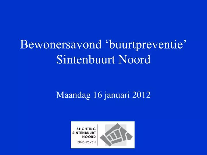 bewonersavond buurtpreventie sintenbuurt noord