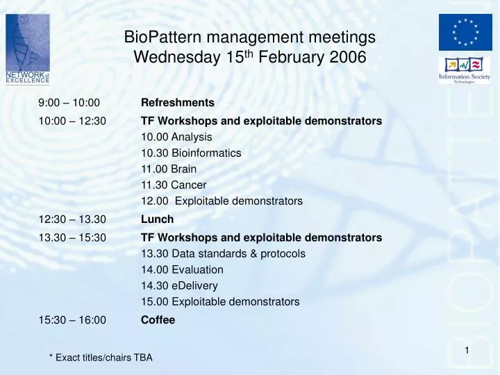 biopattern management meetings wednesday 15 th february 2006